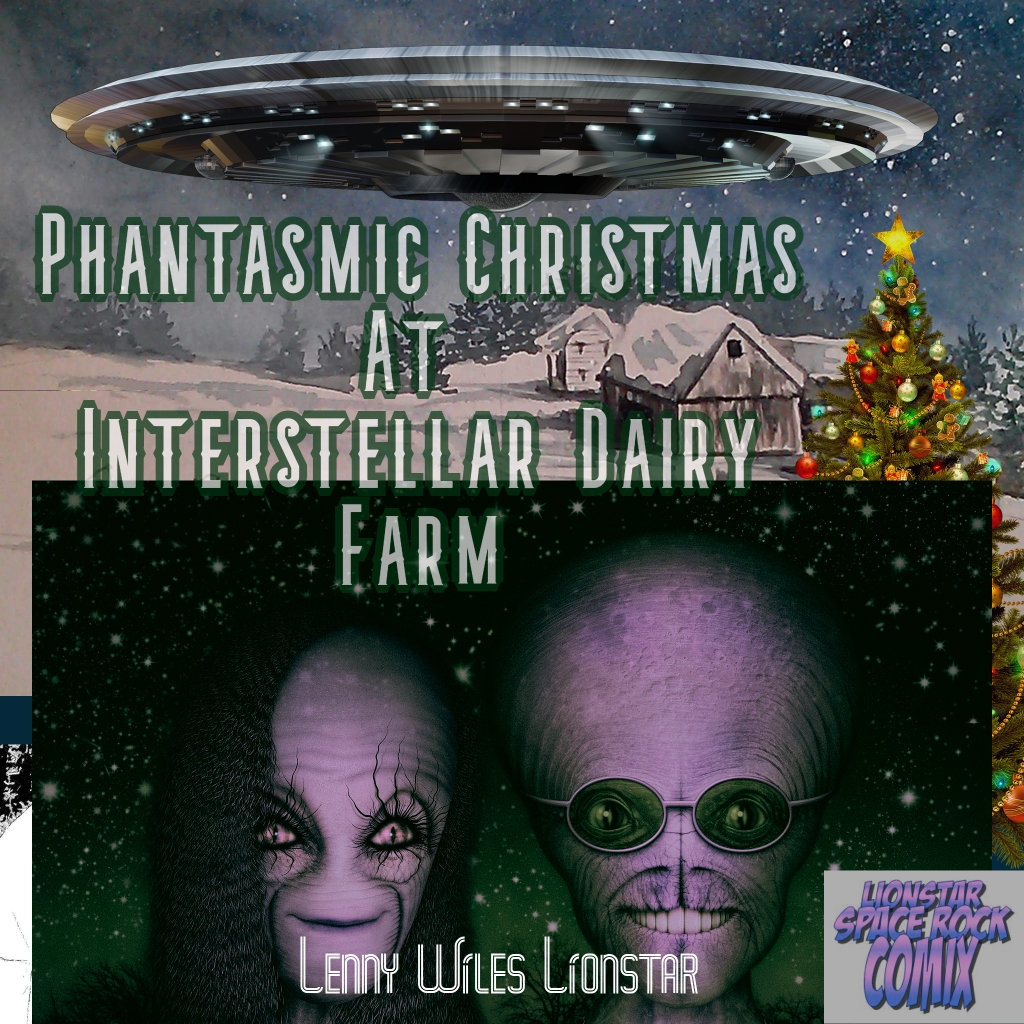 Alien Christmas songs Lenny Wiles Lionstar supernatural troubadour 